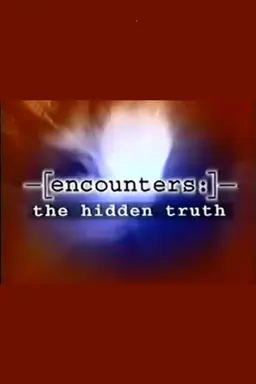 Encounters: The Hidden Truth Season 2