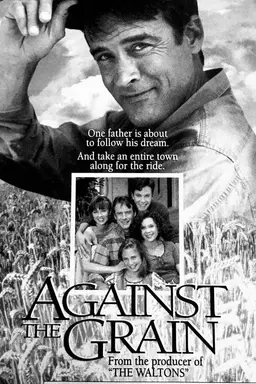 Against the Grain Season 1