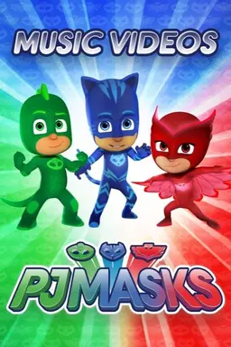 PJ Masks Music Videos Season 2