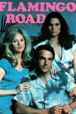 Flamingo Road Season 1