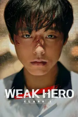 Weak Hero Class 1 Weak Hero Class 2