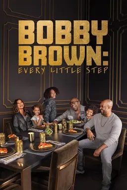 Bobby Brown: Every Little Step Season 1