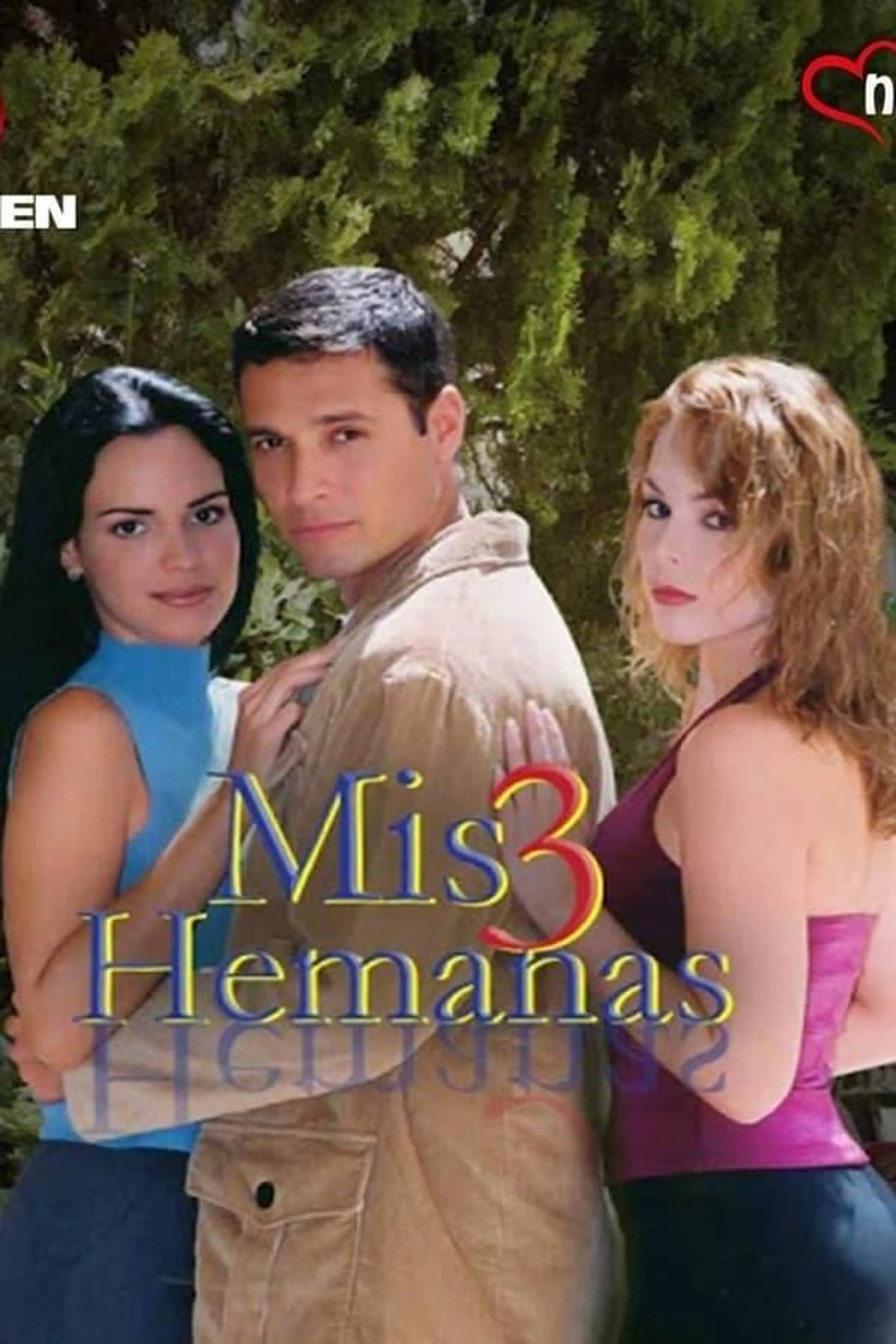 Mis 3 hermanas Season 1