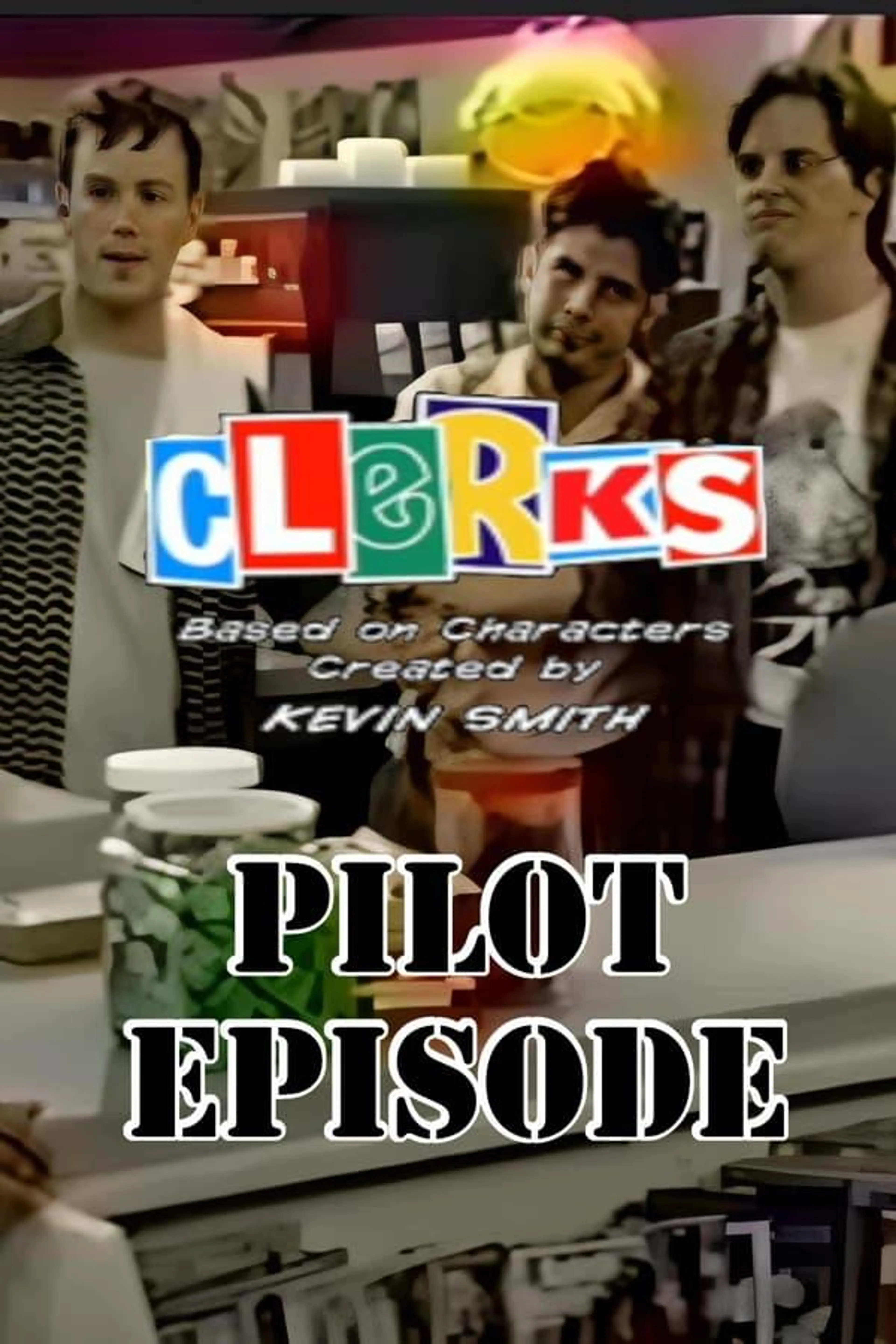 Clerks Season 1