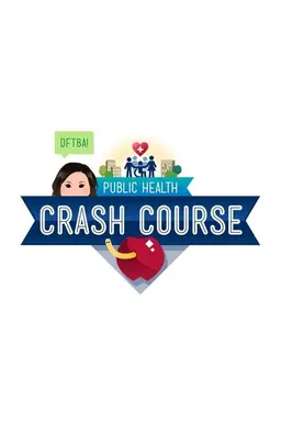 Crash Course Public Health Season 1