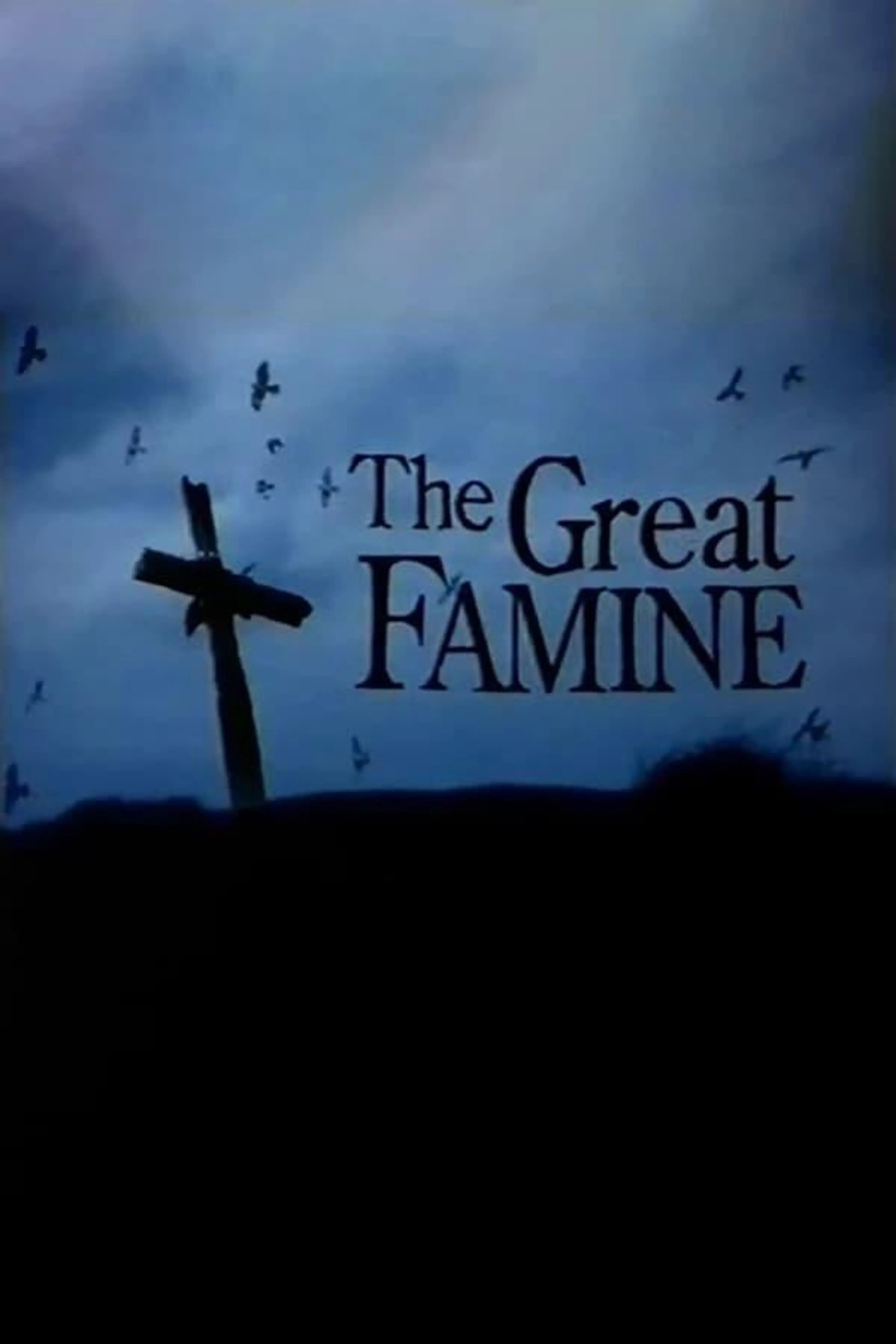 The Great Famine Miniseries