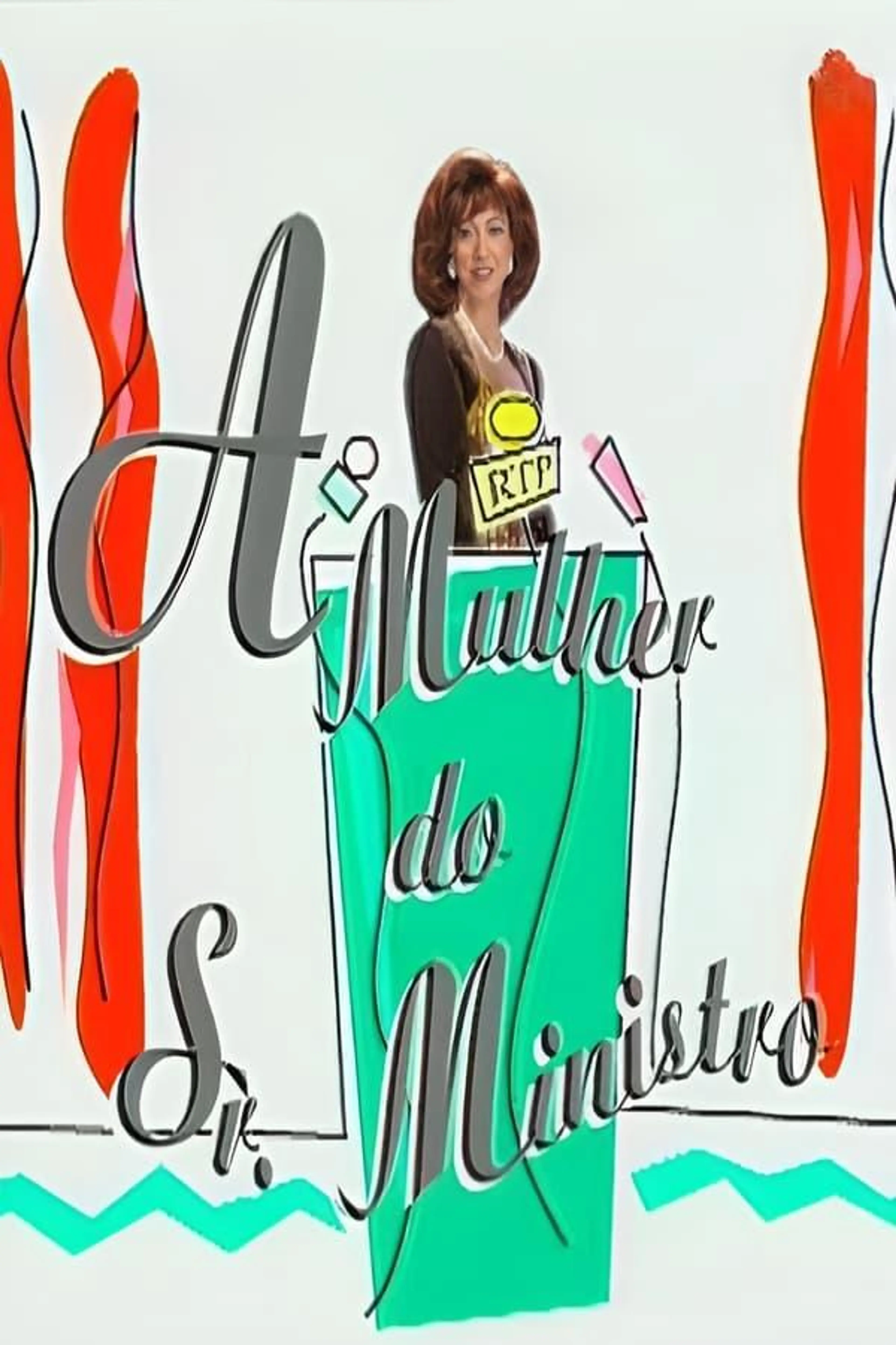 A Mulher do Sr. Ministro Season 1