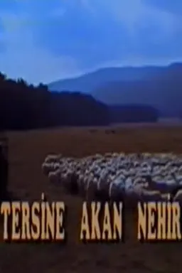 Tersine Akan Nehir Season 1