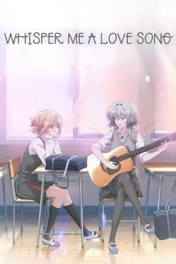 Whisper Me a Love Song Season 1
