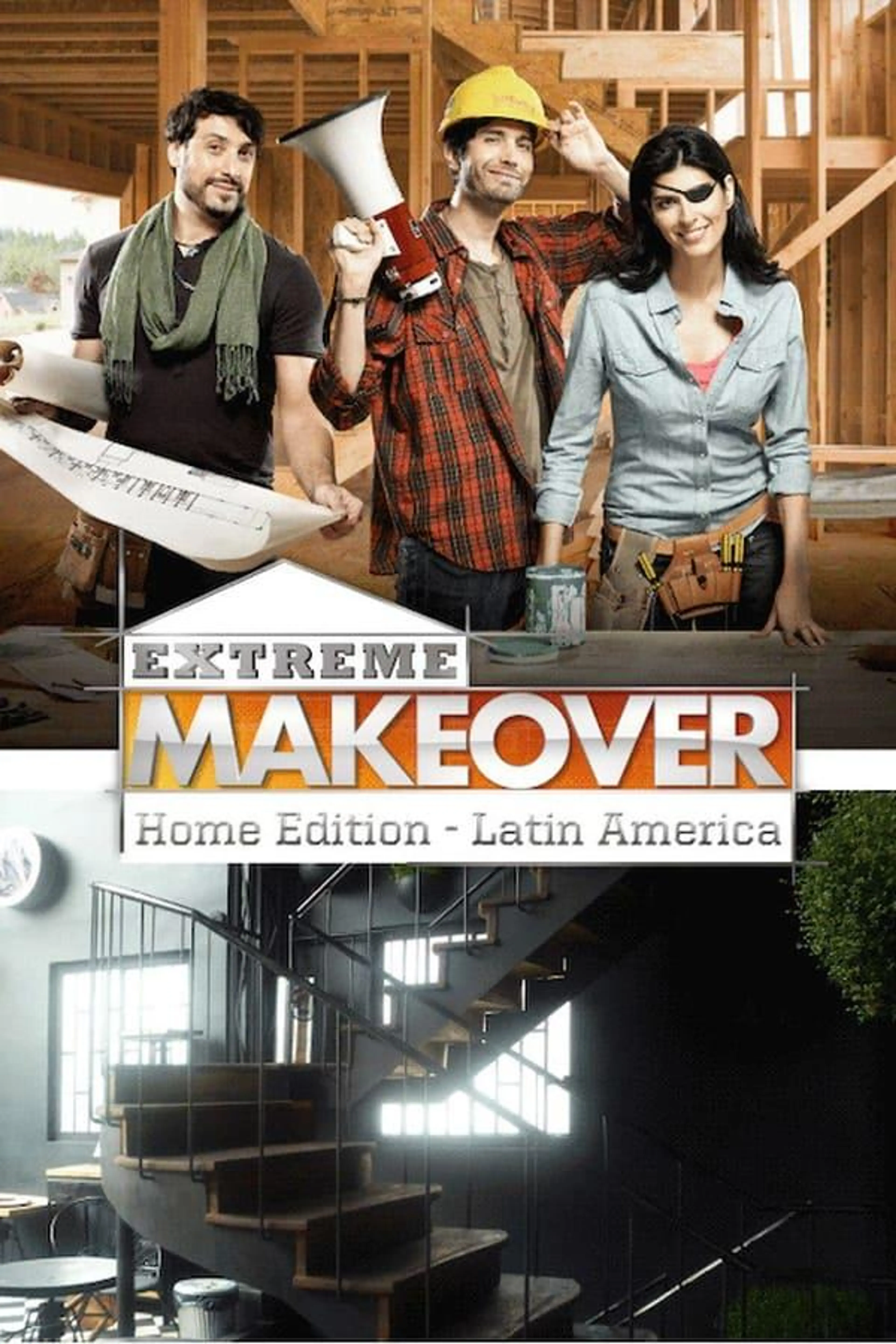 Extreme Makeover Home Edition Latin America Season 2
