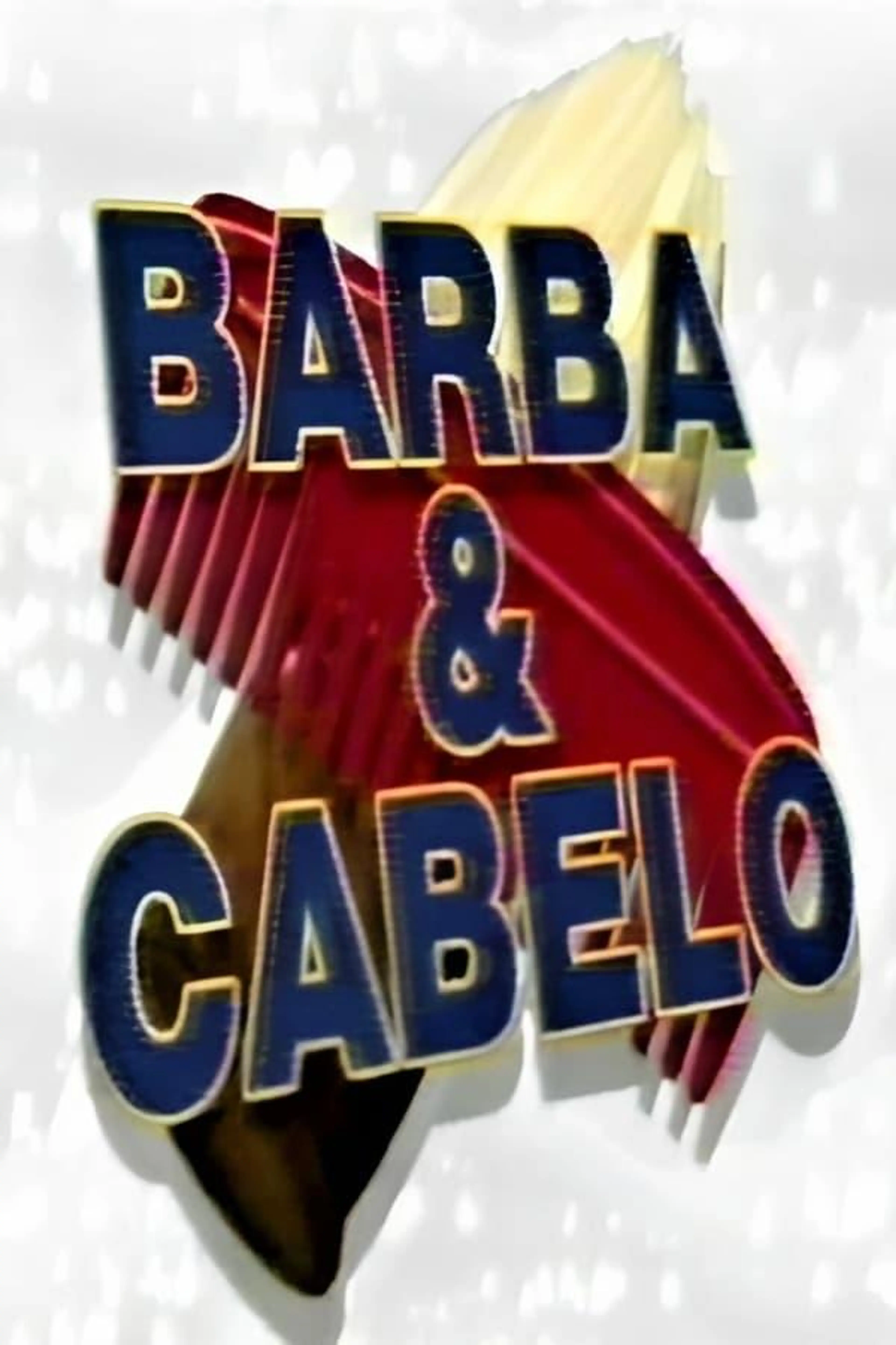 Barba & Cabelo Season 1