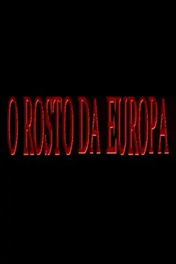 O Rosto da Europa Season 1