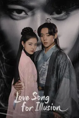 Love Song for Illusion Season 1