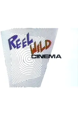 Reel Wild Cinema Season 1