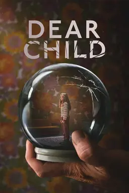 Dear Child Limited Series