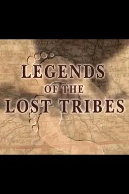 Legends of the Lost Tribes Season 1