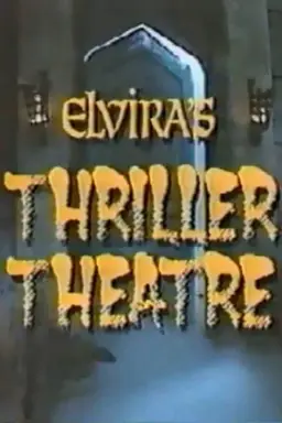Elvira's Thriller Theatre Season 1