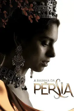 A Rainha da Pérsia Season 1