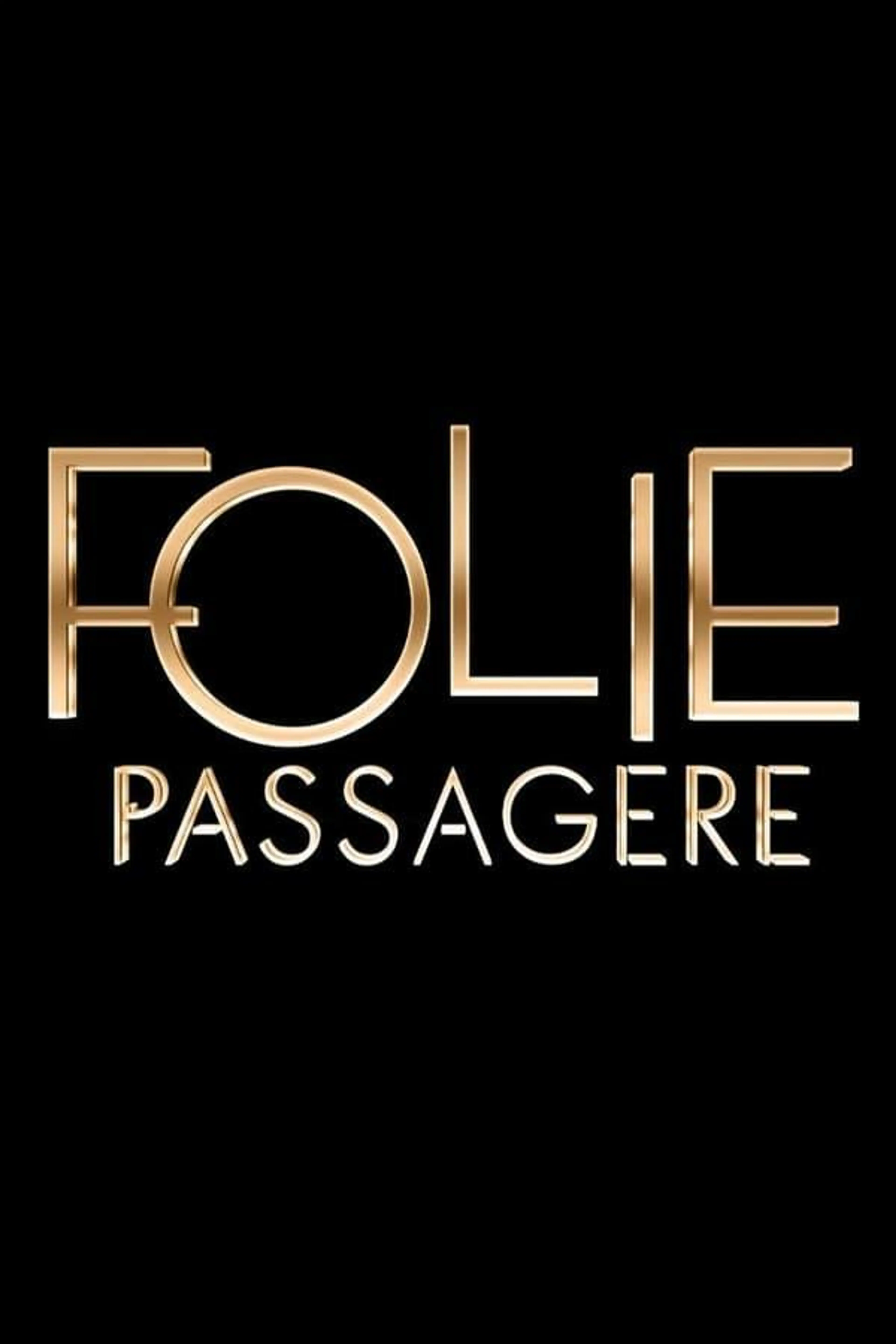 Folie passagère Season 1