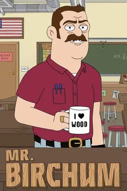 Mr. Birchum Season 1