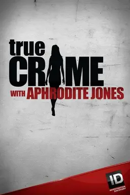 True Crime with Aphrodite Jones Season 4