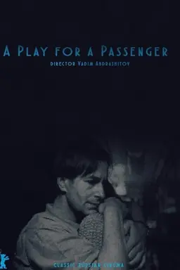 A Play for a Passenger