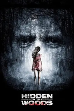 Hidden in the Woods