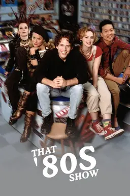 That '80s Show Season 1