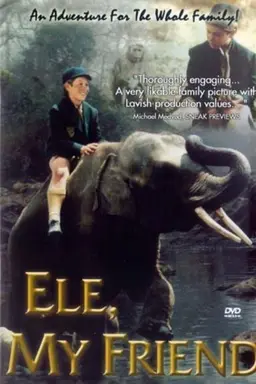 Ele, My Friend