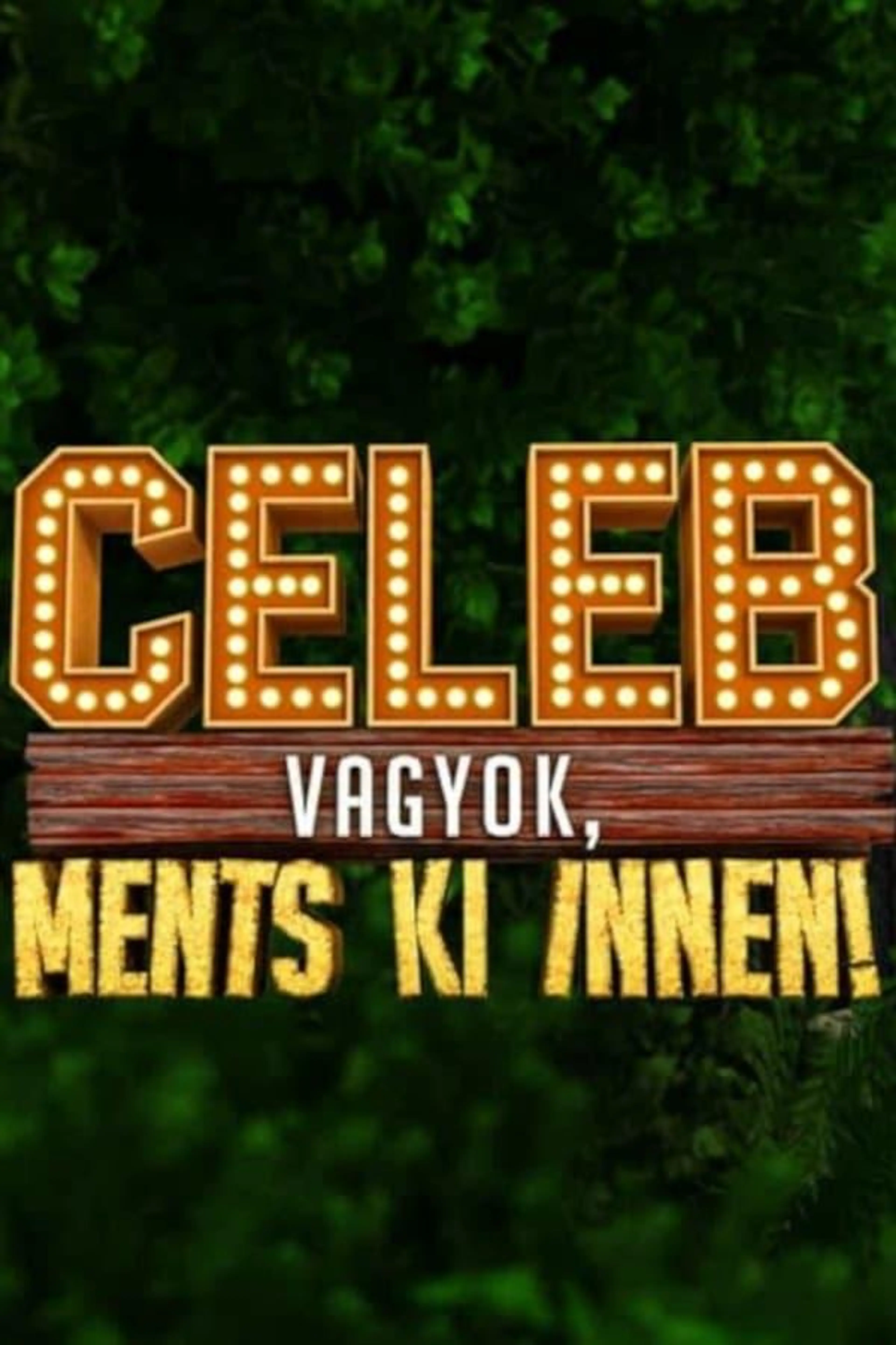 Celeb vagyok, ments ki innen! Season 2