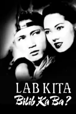 Lab kita... Bilib ka ba?