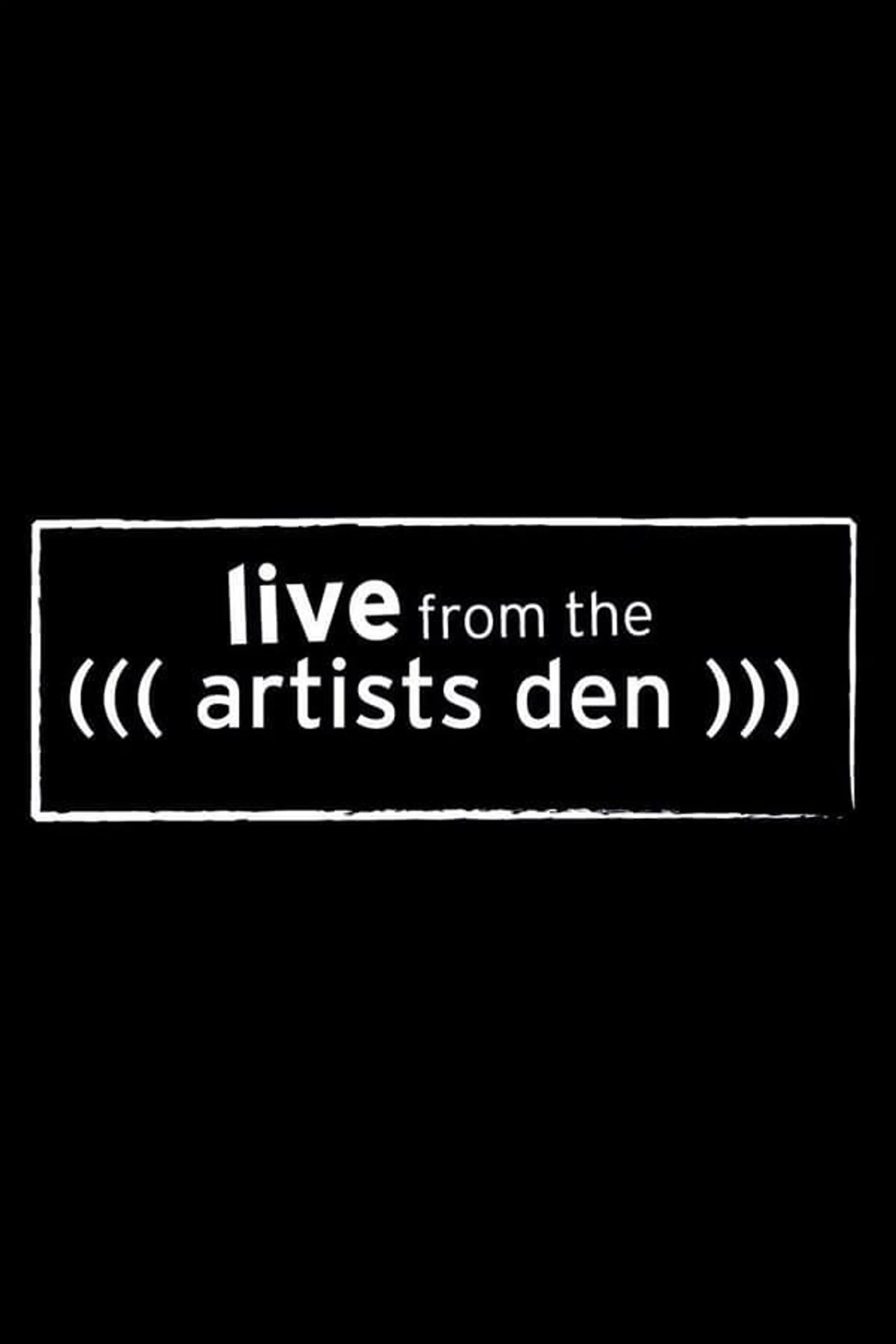 Live From the Artists Den Season 2