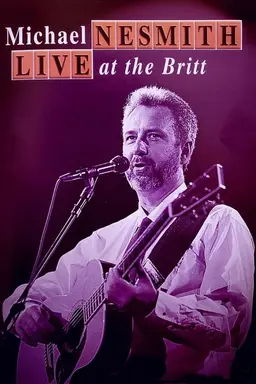 Michael Nesmith: Live at the Britt