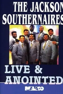 The Jackson Southernaires: Live & Anointed