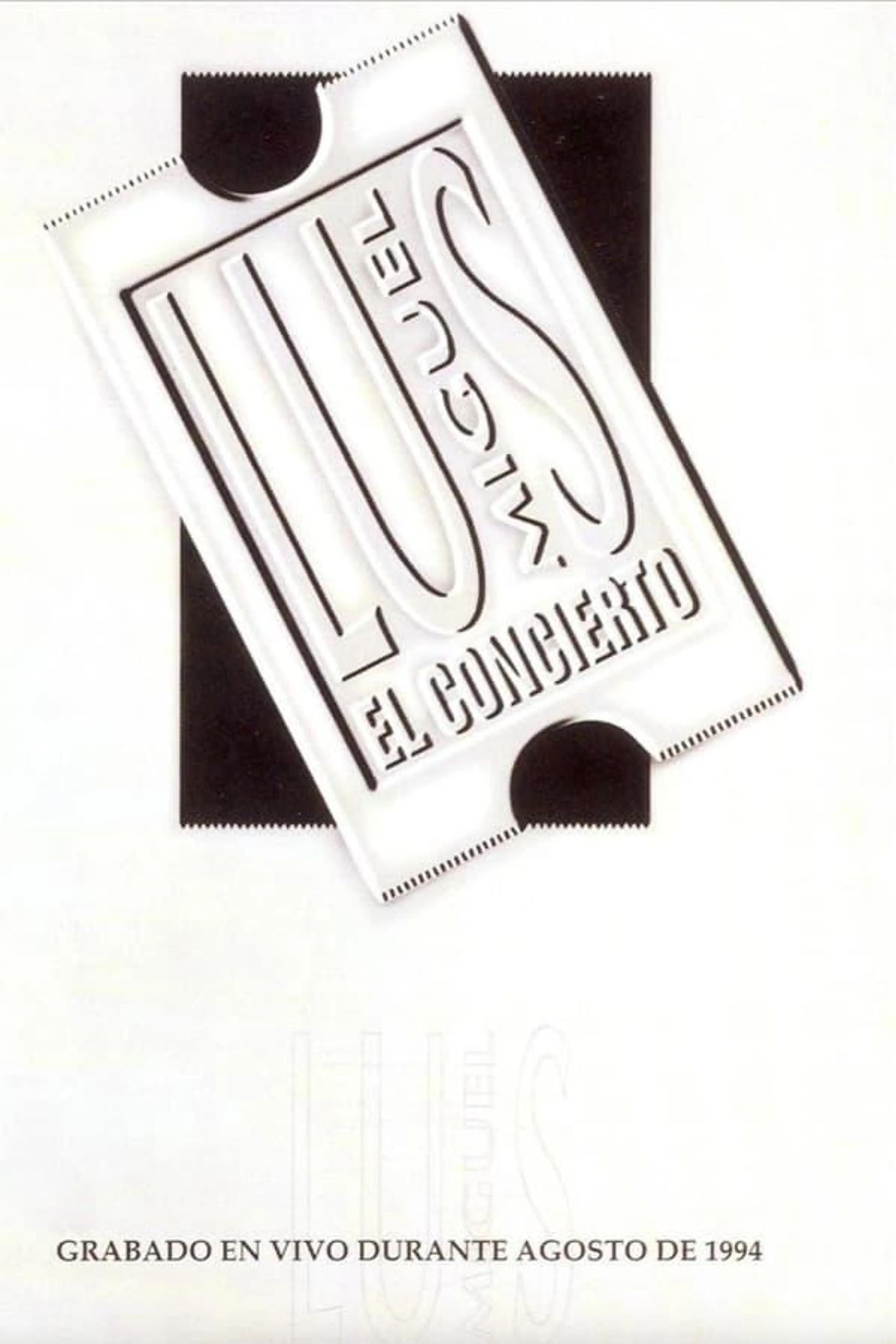 Luis Miguel: El Concierto