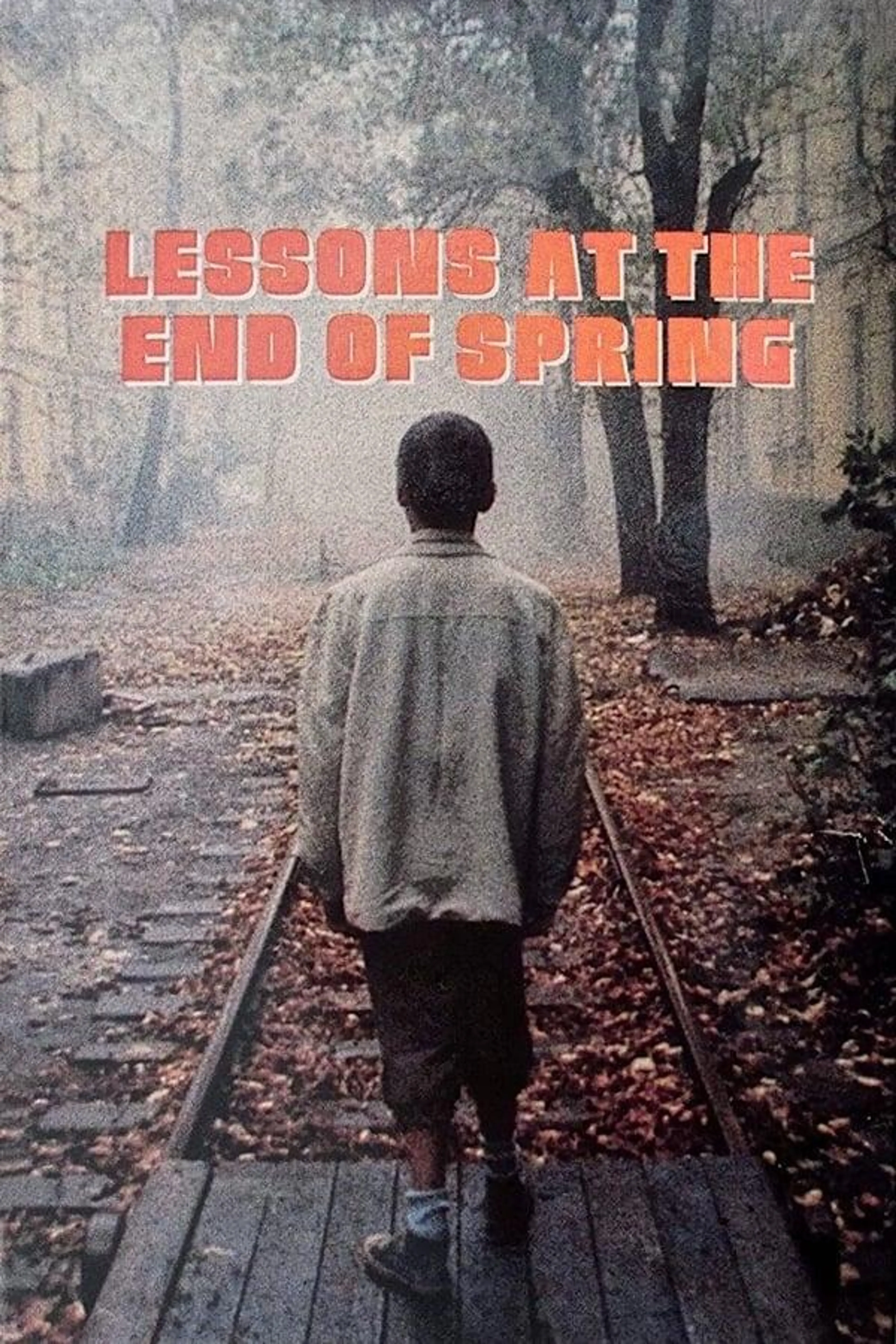 Lessons at the End of Spring