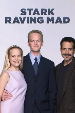 Stark Raving Mad Season 1