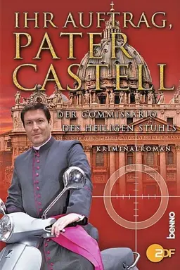 Ihr Auftrag, Pater Castell Season 2