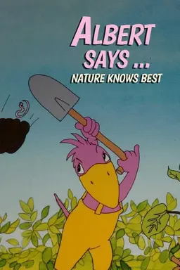 Albert Says... Nature Knows Best Season 1