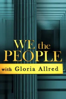 We the People with Gloria Allred Season 1