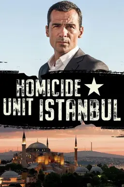 Homicide Unit Istanbul Season 1