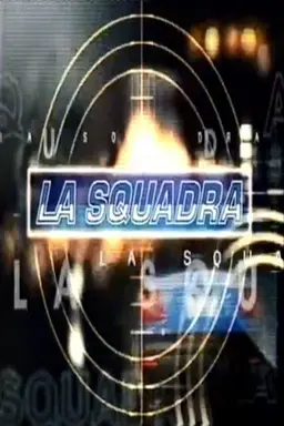 La Squadra Season 1