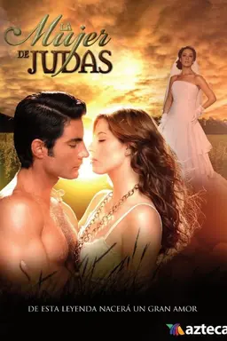 La Mujer de Judas Season 1