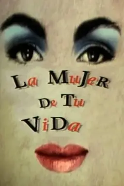 La mujer de tu vida Season 1