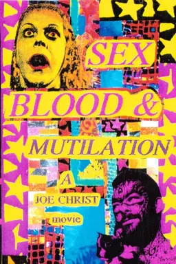 Sex, Blood and Mutilation