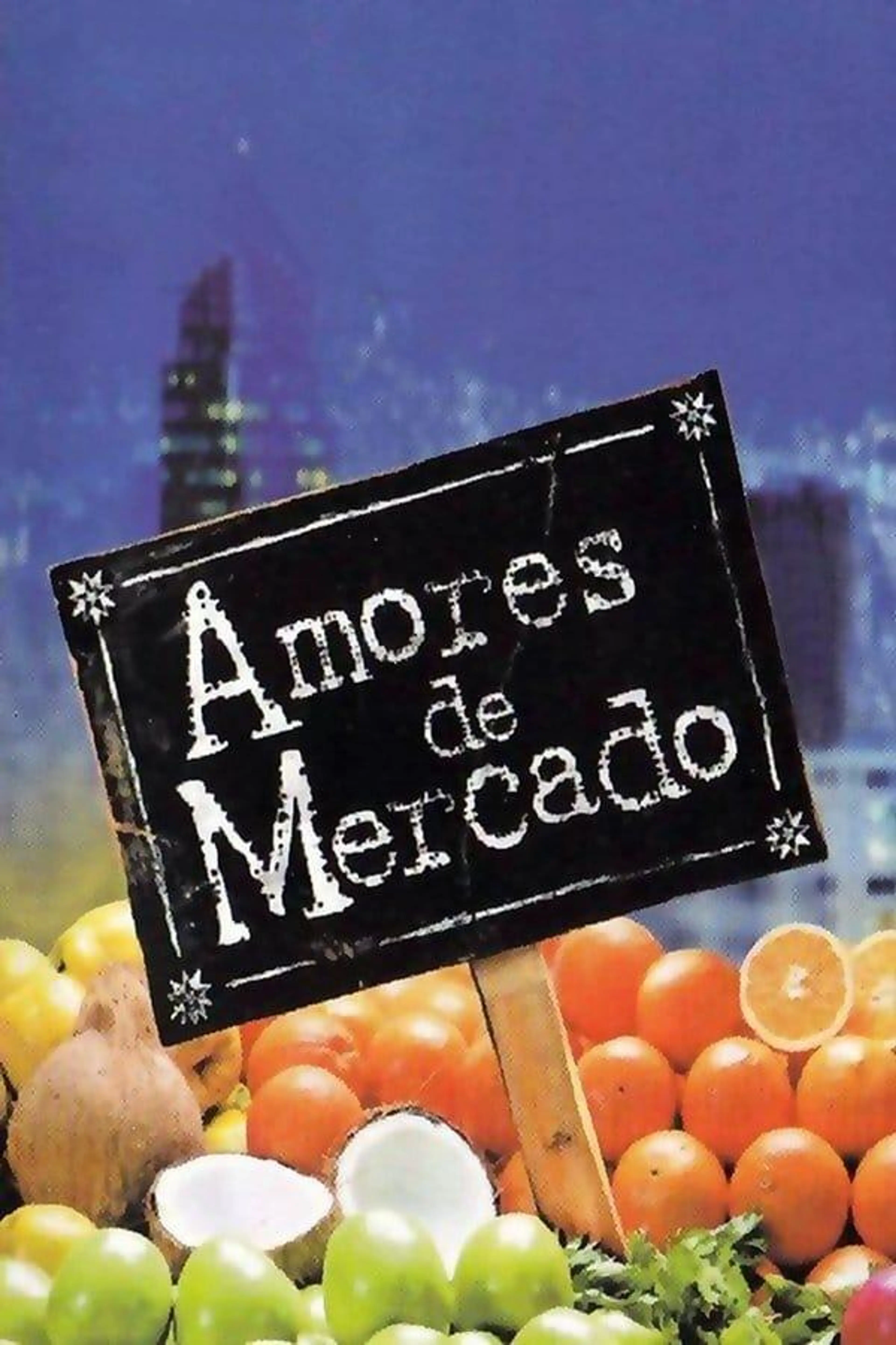 Amores de mercado Season 1