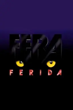 Fera Ferida Season 1