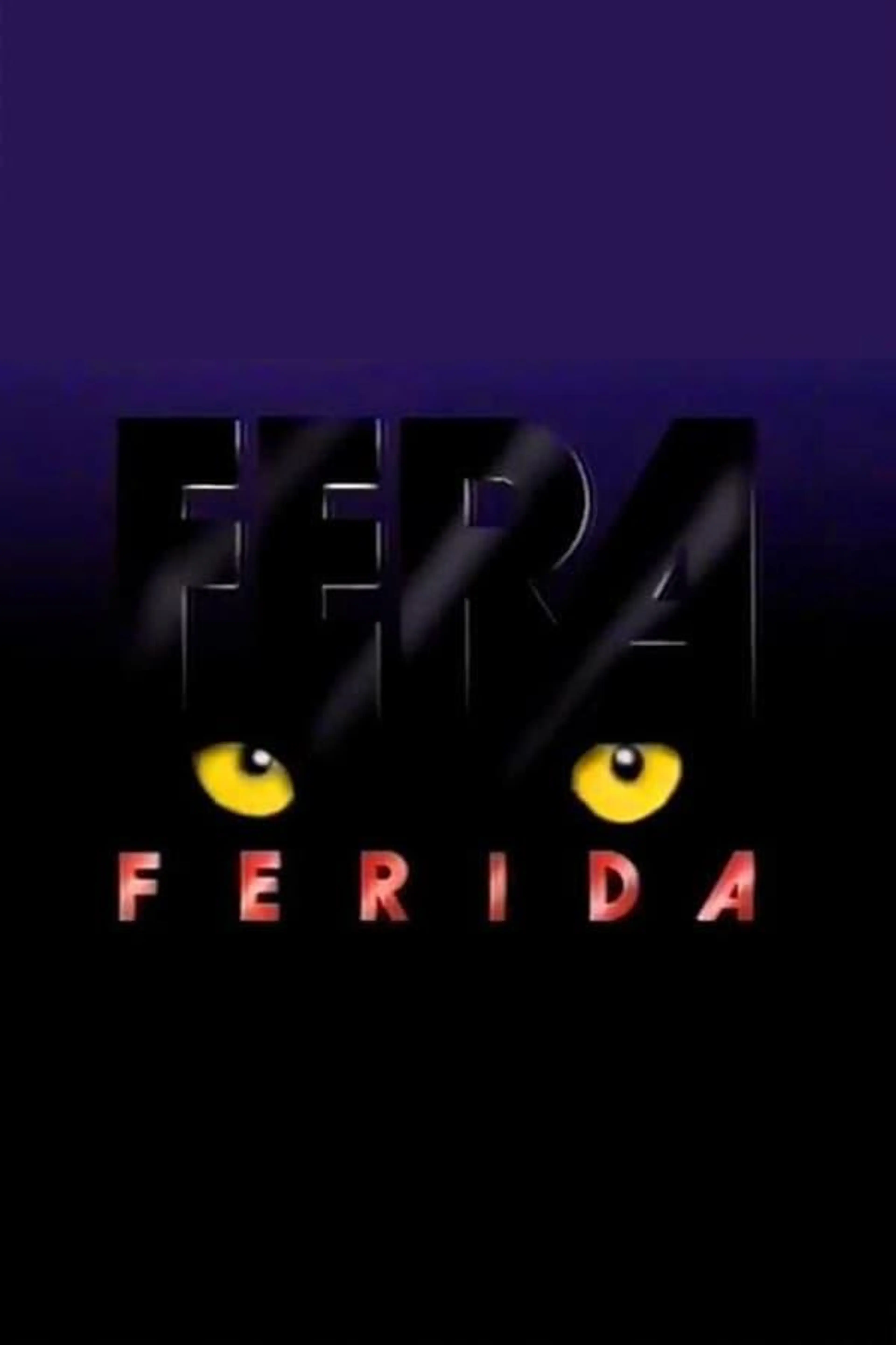 Fera Ferida Season 1