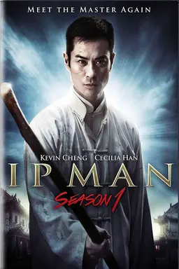 Ip Man Season 1