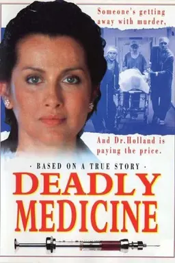 Deadly Medicine